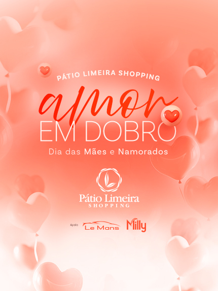 Amor em Dobro Mães e Namorados